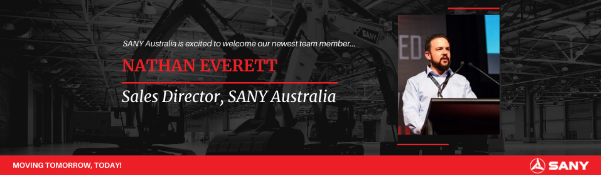 Welcome Nathan Everett | Sales Director SANY Australia